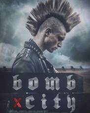 Город-бомба (2017)