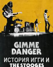 Gimme Danger. История Игги и The Stooges (2016)