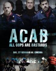 Все копы – ублюдки (2012)