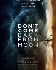 Не возвращайся с луны (2017)