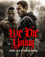 Мы умираем молодыми (2019)