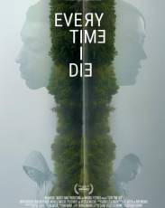 Каждый раз, как я умираю (2019)