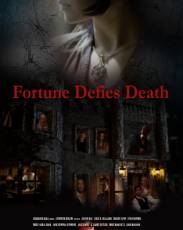 Фортуна бросает вызов смерти (2017)